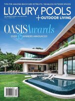 Luxury Pools Magazine (Digital)